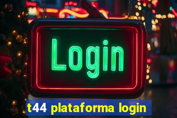 t44 plataforma login